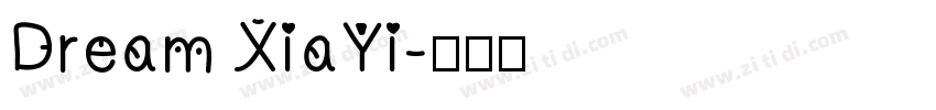 Dream XiaYi字体转换